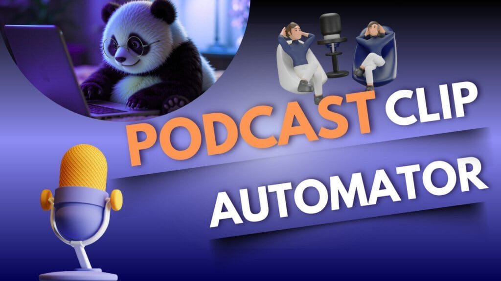 Agent Podcast Clip Agent, Podcast Clip Automation